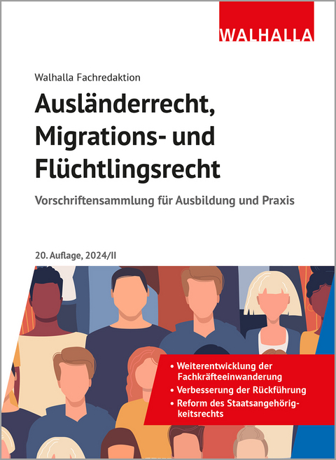 Ausl&auml;nderrecht, Migrations- und Fl&uuml;chtlingsrecht -  Walhalla Fachredaktion