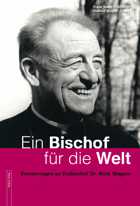 Ein Bischof f&uuml;r die Welt - 