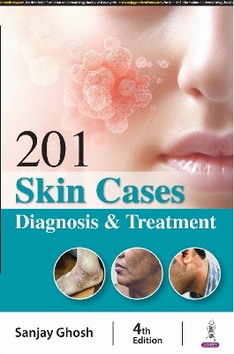 201 Skin Cases - Sanjay Ghosh