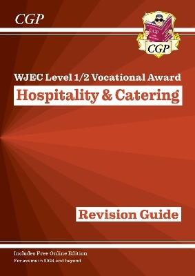 WJEC Level 1/2 Vocational Award in Hospitality & Catering: Revision Guide (with Online Edition)