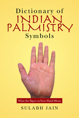 Dictionary of Indian Palmistry Symbols - Sulabh Jain