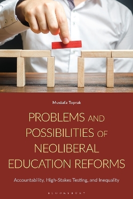 Problems and Possibilities of Neoliberal Education Reforms - Dr Mustafa Toprak