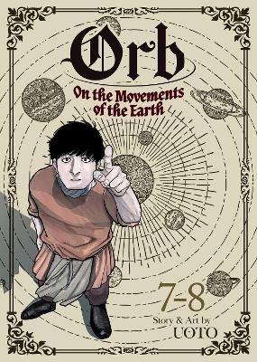 Orb: On the Movements of the Earth (Omnibus) Vol. 7-8 -  Uoto