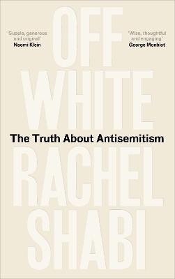 Off-White - Rachel Shabi