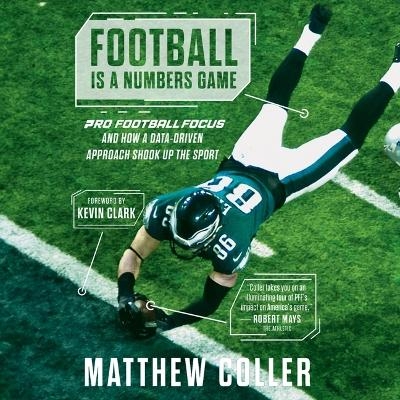 Football Is a Numbers Game - Matthew Coller