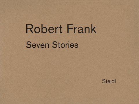 Seven Stories - Robert Frank