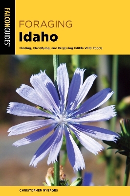 Foraging Idaho - Christopher Nyerges
