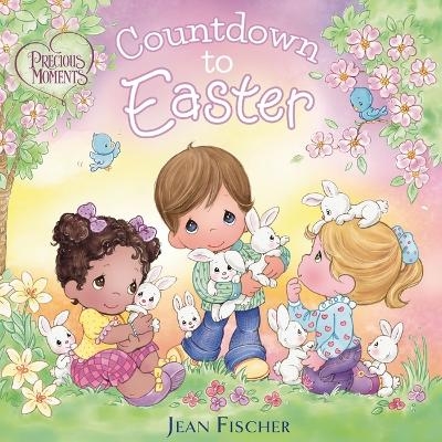 Precious Moments: Countdown to Easter -  Precious Moments, Jean Fischer