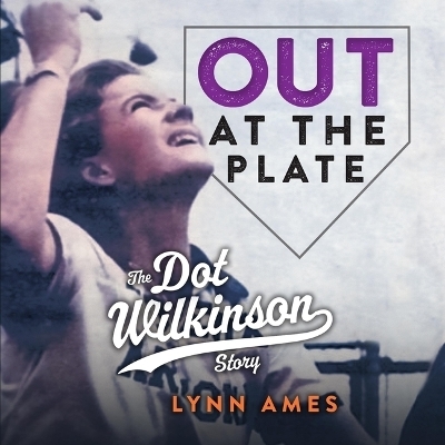 Out at the Plate - Lynn Ames