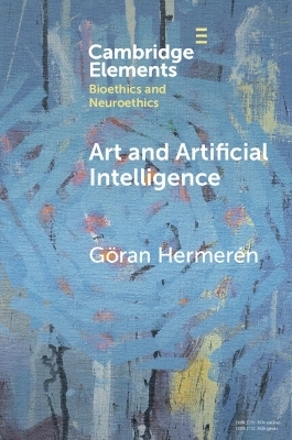 Art and Artificial Intelligence - G&ouml;ran Hermer&eacute;n
