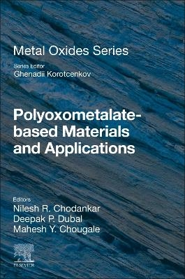 Polyoxometalate-Based Materials and Applications - 