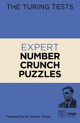The Turing Tests: Expert Number Crunch Puzzles