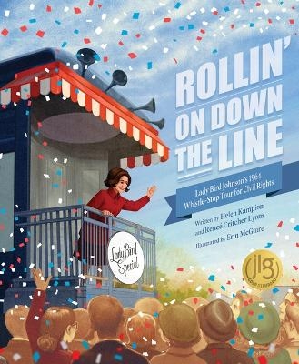 Rollin' on Down the Line - Helen Kampion, Rene&eacute; Critcher Lyons