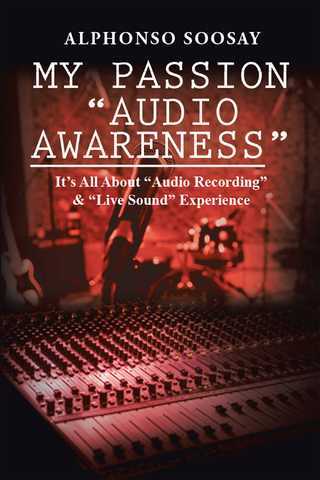 My Passion “Audio Awareness”