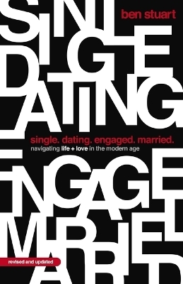 Single, Dating, Engaged, Married - Ben Stuart
