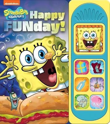 Nickelodeon Spongebob Squarepants: Happy Funday! Sound Book -  Pi Kids