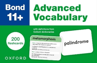 Bond 11+: Bond 11+ Advanced Vocabulary Flashcards: 200 flashcards ready for the 2025 exams (for GL Assessment & other 11 plus exams)