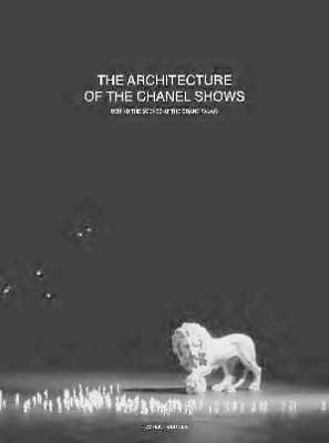 The Architecture of the Chanel Shows