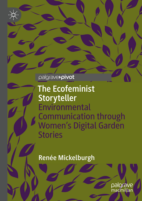 The Ecofeminist Storyteller - Ren&eacute;e Mickelburgh
