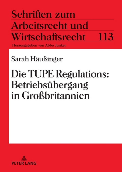 Die TUPE Regulations: Betriebs&uuml;bergang in Gro&szlig;britannien - Sarah H&auml;u&szlig;inger