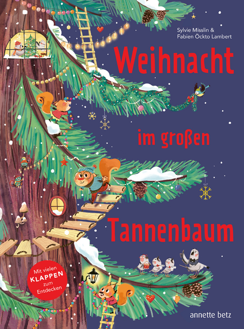 Weihnacht im gro&szlig;en Tannenbaum - Ein Pappbilderbuch mit vielen Klappen zum Entdecken und gemeinsamen Betrachten - Sylvie Misslin