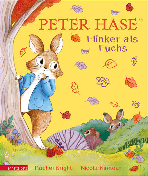 Peter Hase - Flinker als Fuchs: Ein liebevoll gereimtes Hasen-Abenteuer - Rachel Bright