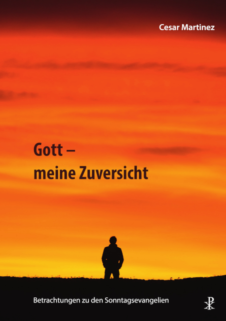 Gott - meine Zuversicht - Cesar Martinez