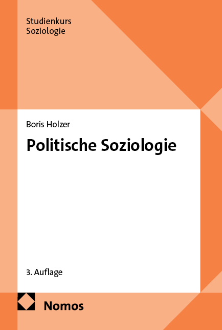 Politische Soziologie - Boris Holzer