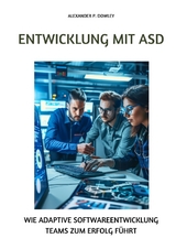 Entwicklung mit ASD - Alexander P. Dowley