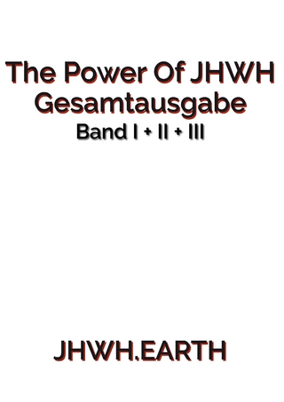 The Power Of JHWH - Gesamtausgabe