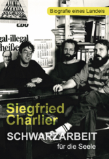 Schwarzarbeit f&uuml;r die Seele - Siegfried Charlier
