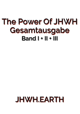 The Power Of JHWH - Gesamtausgabe
