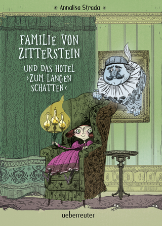 Familie von Zitterstein und das Hotel 