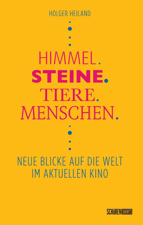 Himmel, Steine, Tiere, Menschen - Holger Heiland