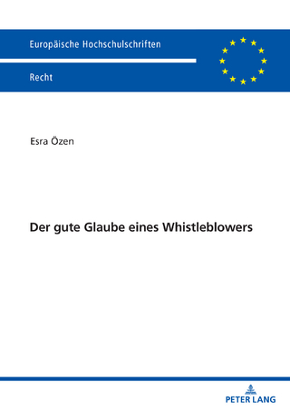 Der gute Glaube eines Whistleblowers