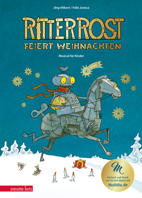 Ritter Rost 7: Ritter Rost feiert Weihnachten - Mit Goldfolie und weihnachtlicher &Uuml;berraschung im Buch - J&ouml;rg Hilbert