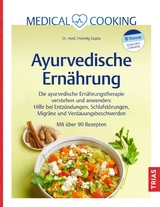 Ayurvedische Ern&auml;hrung - Hedwig Gupta