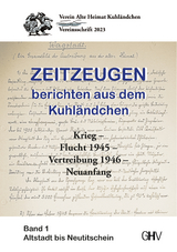 Zeitzeugen berichten aus dem Kuhl&auml;ndchen - 