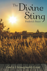 The Divine Sting - Frederick Bauer
