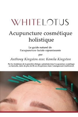 Acupuncture cosmétique holistique