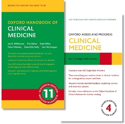 Oxford Handbook of Clinical Medicine and Oxford Assess and Progress: Clinical Medicine pack - Ian Wilkinson, Tim Raine, Kate Wiles, Peter Hateley, Dearbhla Kelly