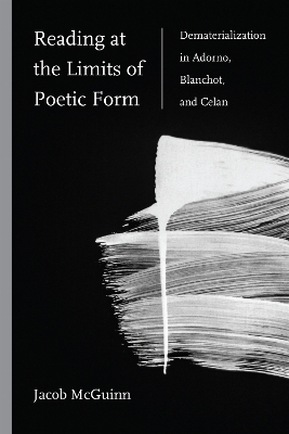 Reading at the Limits of Poetic Form - Jacob McGuinn