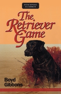 Retriever Game - Professor Boyd Gibbons