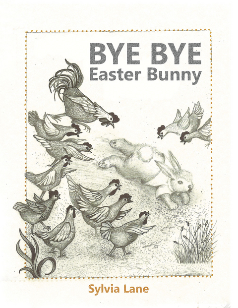 Bye Bye Easter Bunny - Sylvia Lane
