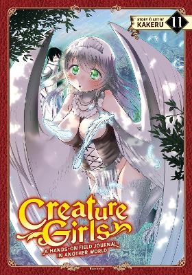 Creature Girls: A Hands-On Field Journal in Another World Vol. 11 -  KAKERU