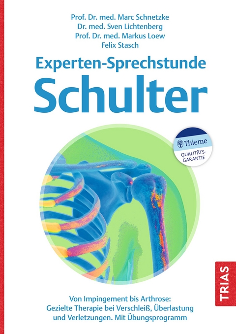 Experten-Sprechstunde Schulter - Marc Schnetzke, Sven Lichtenberg, Markus Loew