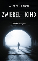 Zwiebel-Kind - Andrea Urleben