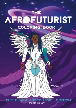 The Afrofuturist Coloring Book Vol 4