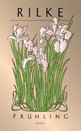 Frühling - Rainer Maria Rilke