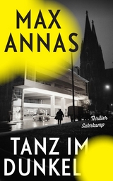 Tanz im Dunkel - Max Annas